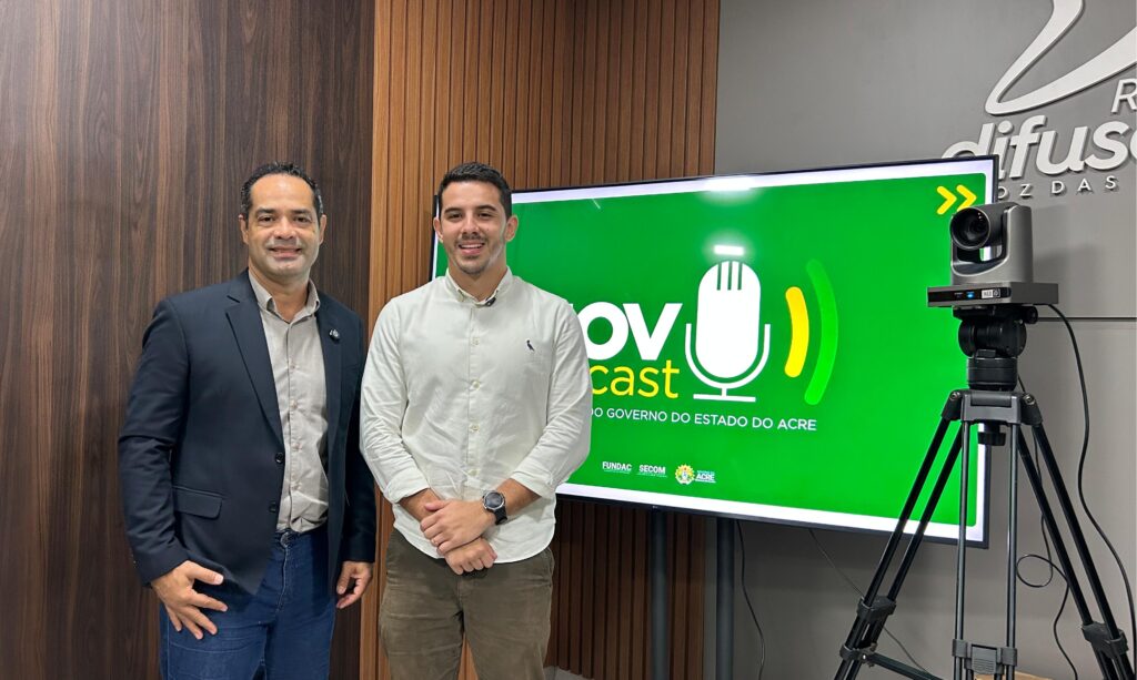 GovCast destaca obras estruturantes e geração de empregos no Acre