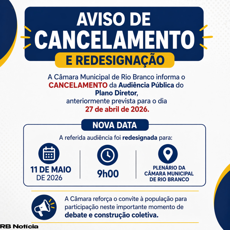 Câmara de Rio Branco informa cancelamento e nova data de audiência pública do Plano Diretor