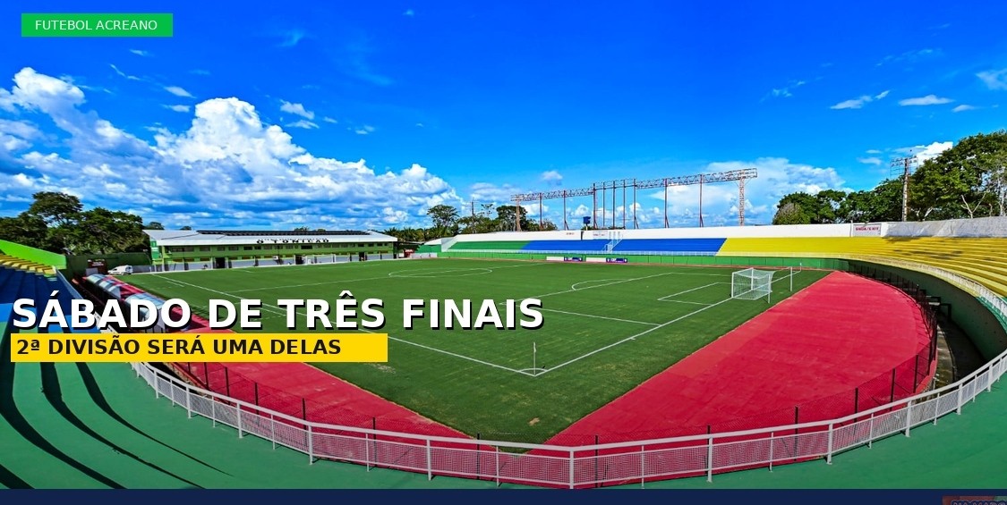 Futebol terá sábado de três finais; 2ª Divisão será uma delas