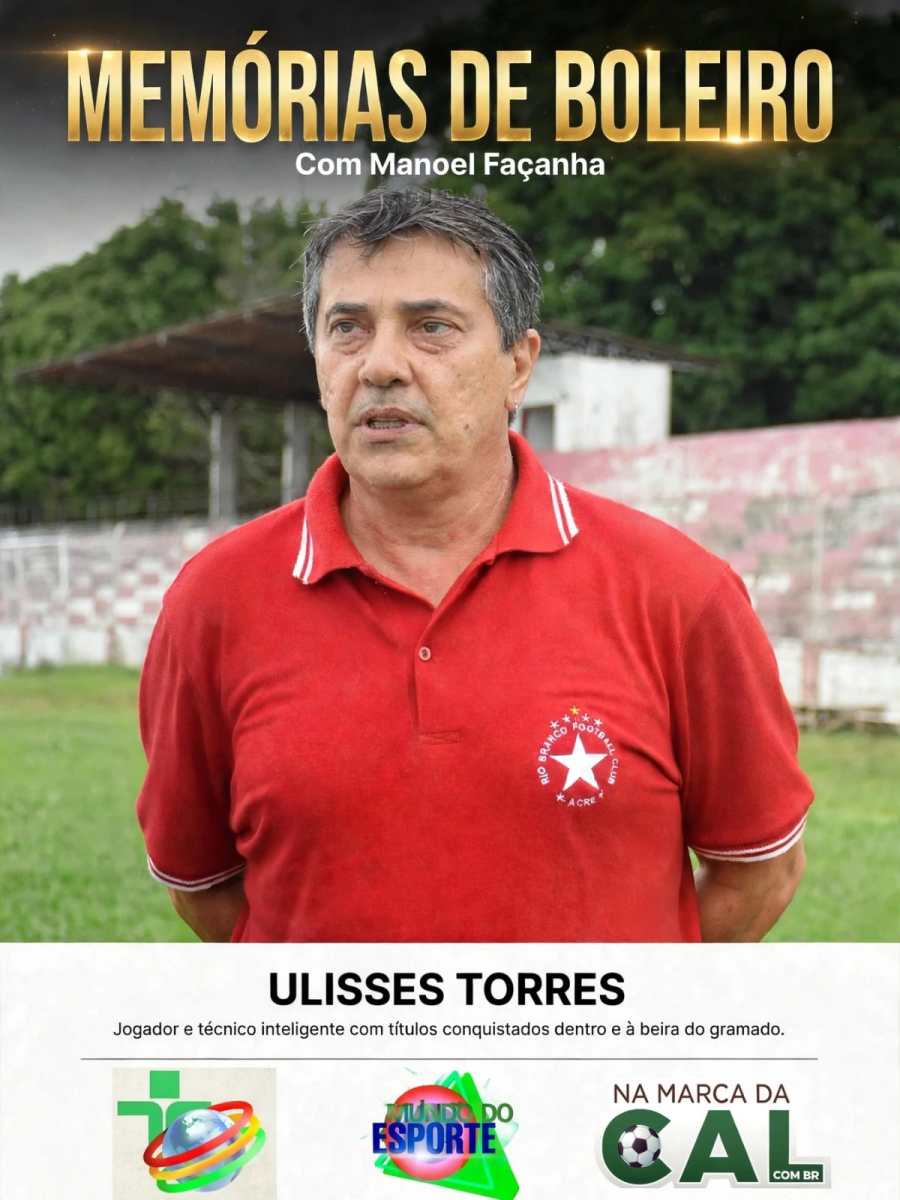 Memórias de Boleiro: Ulisses Torres fala da carreira de atleta e de técnico estudioso